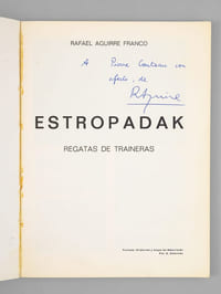 Estropadak. Regatas de Traineras [ Livre dédicacé par l'auteur ]