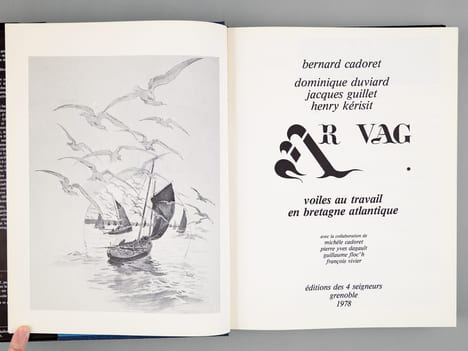 Ar Vag. Voiles au travail en Bretagne atlantique (Tomes I et II). CADORET, Bernard ; DUVIARD, Dominique ; GUILLET, Jacques, KÉRISIT, Henry.