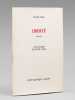 Liberté. Cantate [ Edition originale - Livre dédicacé par l'auteur à Maurice Druon ]. CROS, Vitalis ; CHAR, René