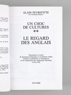 [ Lot de 3 livres sur la rencontre de la Chine et de l'Occident, dédicacés par l'auteur à Maurice Druon : ] L'Empire immobile où le Choc des Mondes - ...