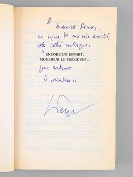 [ Lot de 2 livres dédicacés par l'auteur à Maurice Druon ] Quand la rose se fanera... Du Malentendu à l'espoir - Encore un effort, Monsieur le ...