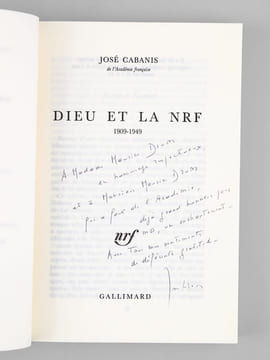 [ Lot de 3 livres dédicacés par l'auteur à Maurice Druon ] Dieu et la NRF 1909-1949 - Le diable et la NRF 1911-1951 - Autour de Dieu et le diable à la ...