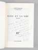 [ Lot de 3 livres dédicacés par l'auteur à Maurice Druon ] Dieu et la NRF 1909-1949 - Le diable et la NRF 1911-1951 - Autour de Dieu et le diable à la ...