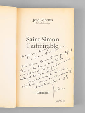 Saint-Simon l'admirable [ Livre dédicacé par l'auteur à Maurice Druon ]. CABANIS, José