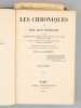 Les Chroniques de Sire Jean Froissart (3 Tomes - Complet) [ Exemplaire de travail annoté par Maurice Druon pour la rédaction des "Rois Maudits" ] Qui ...