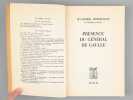 Présence du Général de Gaulle [ Livre dédicacé par l'auteur à Maurice Druon ]. D'ORMESSON, Wladimir
