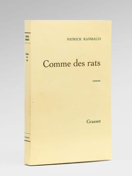 Comme des Rats. Roman [ Livre dédicacé par l'auteur à Maurice Druon ]. RAMBAUD, Patrick