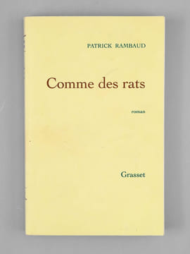 Comme des Rats. Roman [ Livre dédicacé par l'auteur à Maurice Druon ]. RAMBAUD, Patrick