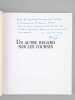 Un autre regard sur les courses. Histoire des courses et de l'élevage en France de Louis XIV à nos jours (Plat, Obstacle, Trot) [ Livre dédicacé par ...