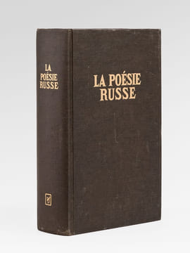 La Poésie russe. Edition bilingue [ Livre dédicacé par Elsa Triolet à Maurice Druon ] . TRIOLET, Elsa ; COLLECTIF