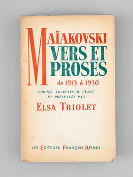 Maïakovski. Vers et Proses [ Livre dédicacé par Elsa Triolet à Maurice Druon ] . MAIAKOVSKI ; TRIOLET, Elsa 