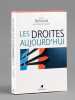 Les Droites aujourd'hui [ Livre sign&eacute; par l'auteur - Envoi &agrave; Maurice Druon ]. R&eacute;mond, Ren&eacute;  (1918-2007)