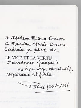 Le Vice et la Vertu. Les corruptibles de Mazarin à nos jours. [ Livre signé par l'auteur - Envoi à Maurice Druon ]. LOMBARD, Paul (1927-2017)