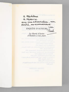 Enquête d'auteurs. La liberté d'écrire, d'Homère à nos jours [ Livre signé par l'auteur - Envoi à Maurice Druon ]. LOMBARD, Paul (1927-2017)