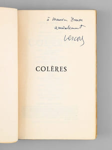 Colères. Roman [ Livre dédicacé par l'auteur à Maurice Druon ]