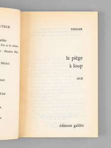 Le piège à Loup. Récit [ Livre dédicacé par l'auteur à Maurice Druon ]