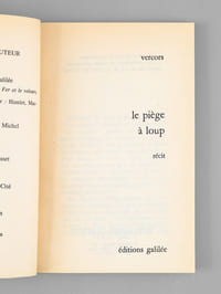 Le piège à Loup. Récit [ Livre dédicacé par l'auteur à Maurice Druon ]