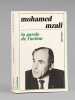 La Parole de l'Action. Conversation avec Xavi&egrave;re Ulysse [ Livre d&eacute;dicac&eacute; par l'auteur &agrave; Maurice Druon ]. MZALI, Mohammed