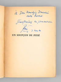 Un soupçon de pitié [ Livre dédicacé par l'auteur à Maurice Druon ]