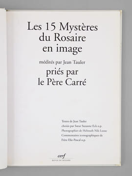 Les 15 Mystères du Rosaire en image médités par Jean Tauler, priés par le Père Carré [ Livre dédicacé par l'auteur à Maurice Druon - Avec une carte ...