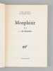 Monplaisir. Tome 2 : ... en histoire [ Livre d&eacute;dicac&eacute; par l'auteur &agrave; Maurice Druon ]. MORAND, Paul