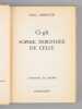 Ci-g&icirc;t Sophie Doroth&eacute;e de Celle [ Livre d&eacute;dicac&eacute; par l'auteur &agrave; Maurice Druon ]. MORAND, Paul