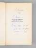 Les Collectionneurs. De la Curiosit&eacute;, de la beaut&eacute;, du go&ucirc;t, de la mode et de la sp&eacute;culation [Livre d&eacute;dicac&eacute; par l'auteur &agrave; Maurice Druon ]. RHEIMS, ...