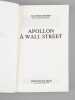 Apollon &agrave; Wall Street [Livre d&eacute;dicac&eacute; par l'auteur &agrave; Maurice Druon ]. RHEIMS, Maurice