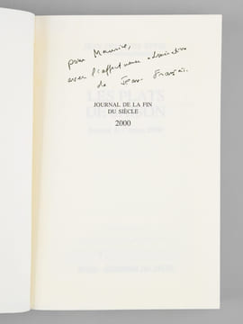 Les plats de saison , journal de l'année 2000  [ Livre signé par l'auteur - Envoi à Maurice Druon ]. REVEL, Jean-François (1924-2006)