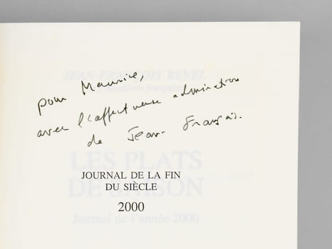Les plats de saison , journal de l'année 2000  [ Livre signé par l'auteur - Envoi à Maurice Druon ]. REVEL, Jean-François (1924-2006)
