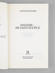 Madame... de Saint-Sulpice. Roman [ Livre signé par l'auteur - Envoi à Maurice Druon ]
