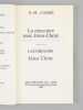La rencontre avec J&eacute;sus-Christ - Lacordaire - J&eacute;sus-Christ [ Livre sign&eacute; par l'auteur - Envoi &agrave; Maurice Druon ]. Carr&eacute;, A.-M. [ Carr&eacute;, P&egrave;re ...