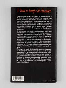Je n'aimerai jamais assez, Journal 1970-1987 ; Des heures de grand sens, journal 1988-1990 ; Vient le temps de chanter, journal 1991-1993 ; Tout m'est ...