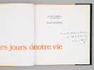 Pri&egrave;res pour les jours de notre vie [ Livre sign&eacute; par l'auteur - Envoi &agrave; Maurice Druon ]. Carr&eacute;, P&egrave;re A.-M. [ Carr&eacute;, P&egrave;re Ambroise-Marie (1908-2004) ] ...