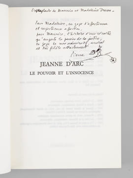 Jeanne d'Arc , le pouvoir et l'innocence. [ Livre signé par l'auteur - Envoi à Maurice Druon ]. MOINOT Pierre (1920-2007)