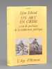 Un Art en Crise. Essai de po&eacute;tique de la traduction po&eacute;tique [ Livre d&eacute;dicac&eacute; par l'auteur &agrave; Maurice Druon ]. ETKIND, Efim