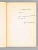 [ Lot de 4 livres d&eacute;dicac&eacute;s par l'auteur &agrave; Maurice Druon : ] L'&eacute;t&eacute; 36 - Monsieur le Prince - L'Amour de l'Humanit&eacute; - Diagonales. POIROT-DELPECH, ...