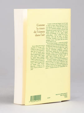 Comme la trace de l'oiseau dans l'air [ Livre dédicacé par l'auteur à Maurice Druon ]. BIANCIOTTI, Hector