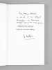 Croire et oser. Chronique de Sarajevo [ On joint : ] Paroles de soldat. Lettres &agrave; un jeune officier [ Livres d&eacute;dicac&eacute;s par l'auteur &agrave; Maurice Druon ]. ...