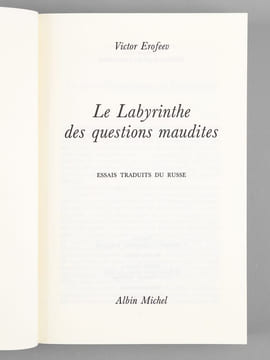 Le labyrinthe des questions maudites. Essais [ Livre dédicacé par l'auteur à Maurice Druon ]. EROFEEV, Victor
