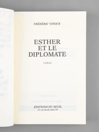 Esther et le Diplomate [ Livre dédicacé par l'auteur à Maurice Druon ]