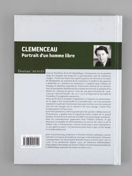 Clémenceau. Portrait d'un homme libre [ Livre dédicacé par l'auteur à Maurice Druon ]. JEANNENEY, Jean-Noël