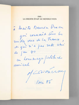 1940 : La droite était au rendez-vous. Qui furent les premiers résistants ? [ Livre dédicacé par l'auteur à Maurice Druon ]. GRIOTTERAY, Alain