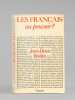 Les Fran&ccedil;ais au pouvoir ? [ Livre d&eacute;dicac&eacute; par l'auteur &agrave; Maurice Druon ]. BREDIN, Jean-Denis