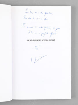 [ Lot de 6 ouvrages dédicacés par l'auteur à Maurice Druon ] Et des amours desquelles nous parlons... - Ce rendez-vous avec la gloire - Rien ne va ...