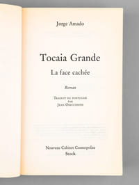 Tocaia Grande. La face cachée [ Livre dédicacé par l'auteur à Maurice Druon ]