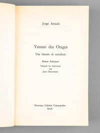 Yansan des Orages. Une histoire de sorcellerie. Roman bahianais [ Livre dédicacé par l'auteur à Maurice Druon ]