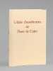 L'&eacute;p&eacute;e d'Acad&eacute;micien de Pierre de Calan - 7 octobre 1985 - Rotonde Gabriel de l'Ecole Militaire[ Livre d&eacute;dicac&eacute; par Pierre de Calan - De la ...