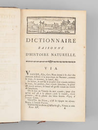 Dictionnaire Raisonné Universel d'Histoire Naturelle (15 Tomes - Complet) Contenant l'Histoire des Animaux, des Végétaux et des Minéraux, et celle des Corps Célestes, des Météores, et des autres principaux Phénomènes de la Nature ; Avec l'Histoire des Trois Regnes, et le détail des usages de leurs productions dans la Médecine, dans l'Economie domestique et champêtre, et dans les Arts et Métiers