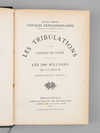 Les Tribulations d'un Chinois en Chine - Les 500 Millions de la Bégum - Les Révoltés de la "Bounty"